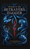 Promise of the Betrayer's Dagger Promise of the Betrayer's Dagger