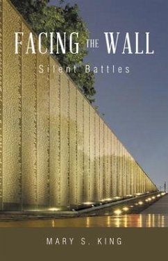 Facing the Wall (eBook, ePUB) - King, Mary S