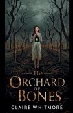 The Orchard of Bones
