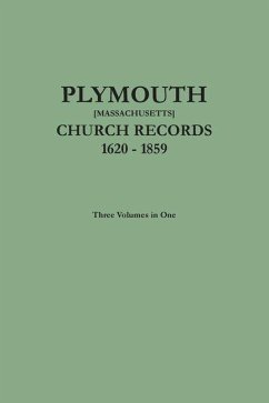 Plymouth Church Records [Massachusetts], 1620-1859 - New England Society, City Of New York