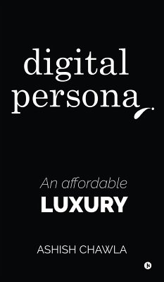 Digital Persona - Ashish Chawla Digital Persona - Ashish Chawla