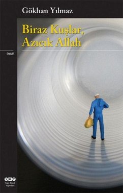 Biraz Kuslar, Azicik Allah - Yilmaz, Gökhan