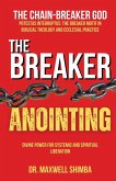 The Breaker Anointing