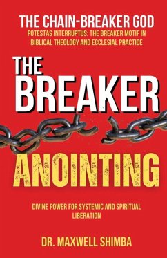 The Breaker Anointing - Shimba, Maxwell The Breaker Anointing - Shimba, Maxwell