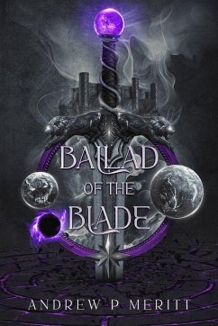 Ballad of the Blade - Meritt, Andrew P