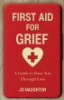 First Aid For Grief - Bild 1
