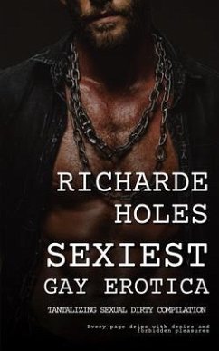 Cover Sexiest Gay Erotica - Tantalizing Sexual Dirty Compilation (eBook, ePUB)