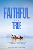 The Faithful and True