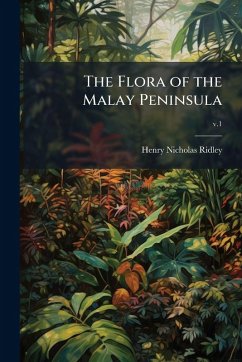 Cover The Flora of the Malay Peninsula