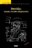 Cogito Sayi 47 - 48 - Derrida Yasami Yeniden Düsünürken