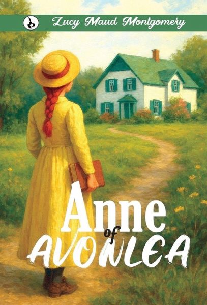 Anne of Avonlea Anne of Avonlea