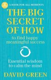 The Big Secret of How