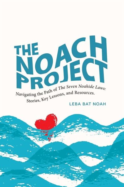 The NOACH Project The NOACH Project