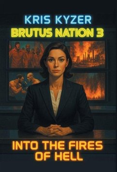 Brutus Nation 3 (Second Edition) - Kyzer, Kris