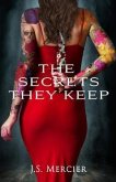 The Secrets They Keep (eBook, ePUB)