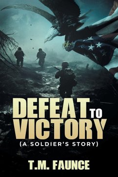 Defeat To Victory - Faunce, T. M.