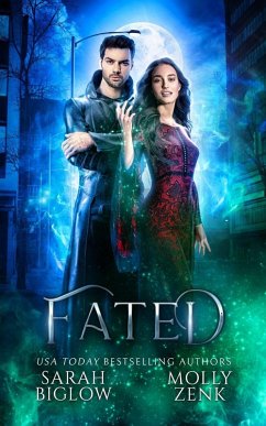 Fated - Biglow, Sarah; Zenk, Molly