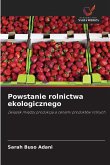 Powstanie rolnictwa ekologicznego