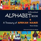 A Pre-school Alphabet Book & A Treasury of African Names