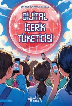 Dijital Icerik Tüketicisi Cover Dijital Icerik Tüketicisi