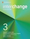 Interchange Level 3 Teacher's Edition with Downloadable Assessment Program Interchange Level 3 Teacher's Edition with Downloadable Assessment Program