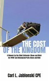 The Cost of the Kingdom The Cost of the Kingdom
