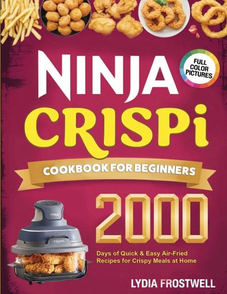 Ninja Crispi Cookbook for Beginners