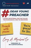 #DearYoungPreacher #DearYoungPreacher