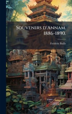 Cover Souvenirs d'Annam. 1886-1890.