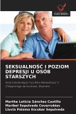 SEKSUALNO¿¿ I POZIOM DEPRESJI U OSÓB STARSZYCH