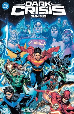 Dark Crisis Omnibus - Williamson, Joshua; Culver, Dennis; Phillips, Stephanie