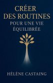 Créer des Routines pour une Vie Équilibrée