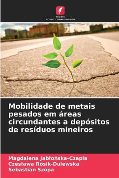 Cover Mobilidade de metais pesados em áreas circundantes a depósitos de resíduos mineiros