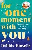 For One Moment With You For One Moment With You