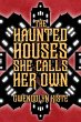 The Haunted Houses She Calls Her Own - Bild 1