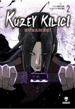 Kuzey Kilici Efsanesi 2 - Gak, Woo Kuzey Kilici Efsanesi 2 - Gak, Woo