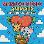 Montgolfières Animaux - Livre de coloriage
