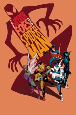 The Superior Foes of Spider-Man - Spencer, Nick; Asmus, James