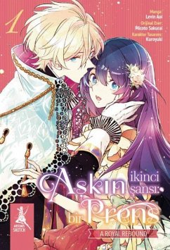 Askin Ikinci Sansi Bir Prens - 1. Kitap - Sakurai, Micoto; Aoi, Levin