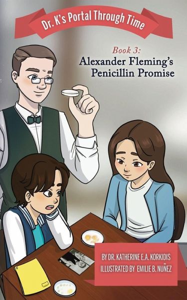 Book 3 - Alexander Fleming's Penicillin Promise Book 3 - Alexander Fleming's Penicillin Promise