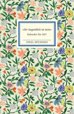 Cover 'Der Augenblick ist mein'. Insel-Bücherei Kalender für 2027