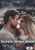 Ölümün Derinliginde Ask Ölümün Derinliginde Ask