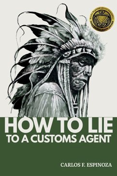 Cover How To Lie To A Customs Agent (Redux)