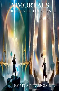 Immortals Children Of The Gods - Dubois, M'Tain Immortals Children Of The Gods - Dubois, M'Tain
