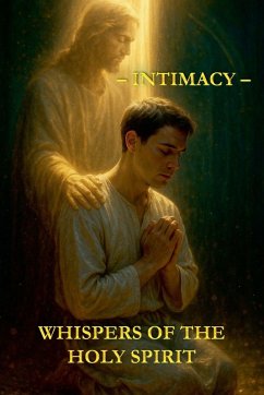 Whispers of the Holy Spirit - Intimacy - Of God, Child Whispers of the Holy Spirit - Intimacy - Of God, Child