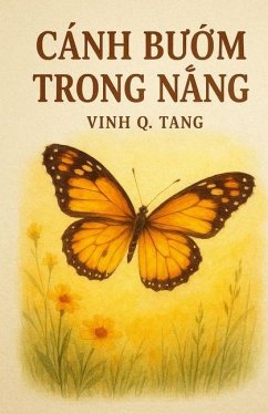 Cánh Bướm Trong Nắng - Tang, Vinh Q Cánh Bướm Trong Nắng - Tang, Vinh Q