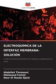 ELECTROQUÍMICA DE LA INTERFAZ MEMBRANA-SOLUCIÓN