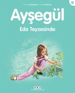 Aysegül 43 - Eda Teyzesinde - Delahaye, Gilbert Aysegül 43 - Eda Teyzesinde - Delahaye, Gilbert