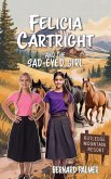 Felicia Cartright and the Sad-Eyed Girl Felicia Cartright and the Sad-Eyed Girl