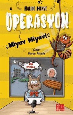 Operasyon Miyav Miyav - Merve, Halide
